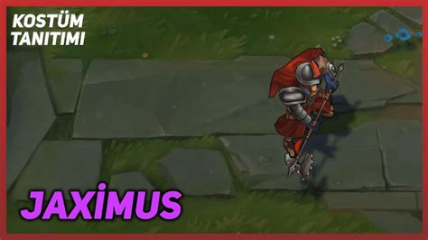 Jaximus (Kostüm Tanıtımı) League of Legends - YouTube