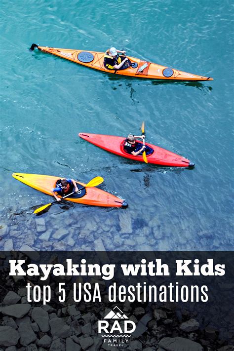 Top places to kayak for families in the U.S. - Rad Family Travel