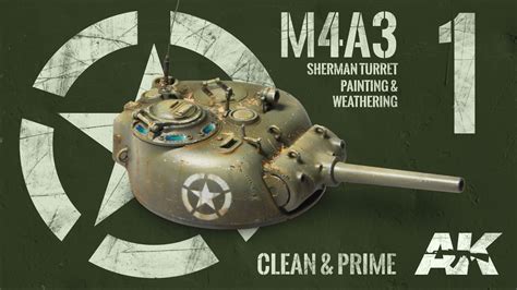 M4A3 TURRET (Sherman) - Clean & Primer || 1 - YouTube