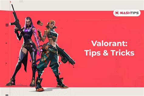 10 Best Valorant Tips and Tricks for Beginners - MashTips