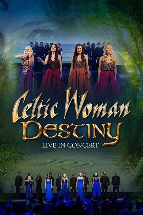 Celtic Woman: Destiny (2016) — The Movie Database (TMDB)