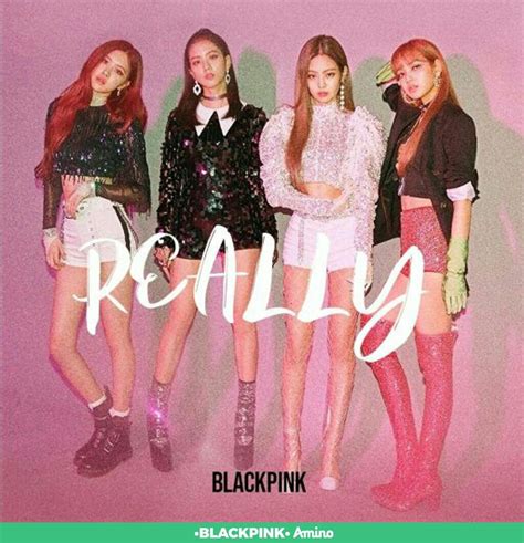 Really | BLACKPINK Wiki | Fandom