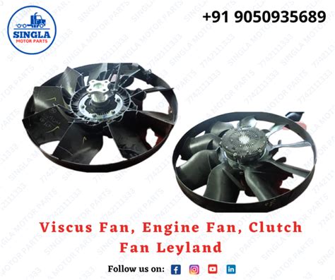 Viscus Fan, Engine Fan, Clutch Fan Leyland - Singla Motor Parts