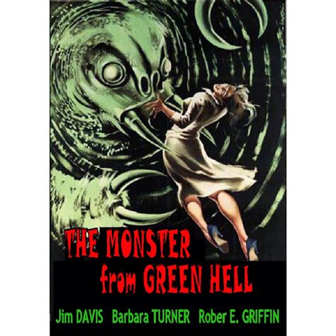 MONSTER FROM GREEN HELL (1957) Jim Davis