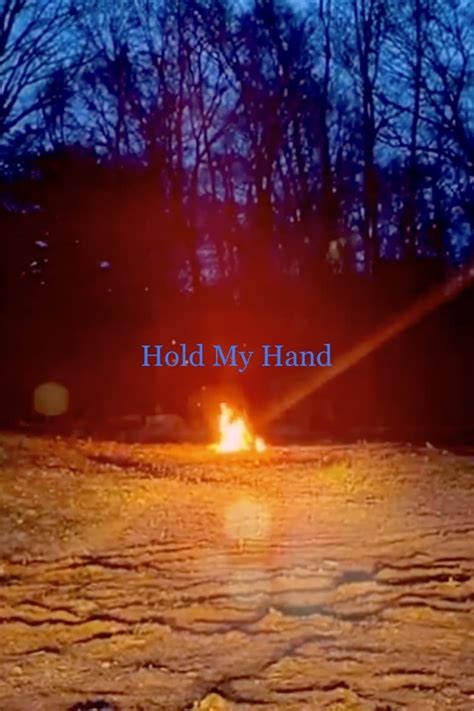 Hold My Hand (2022) - Posters — The Movie Database (TMDB)