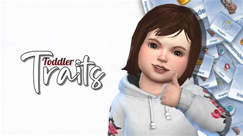 Sims 4 Toddler Traits: Everything You Need To Know — SNOOTYSIMS