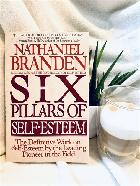 The Six Pillars of Self-Esteem: A Definitive Guide