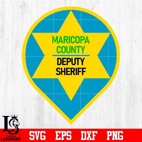 Badge Maricopa county deputy Sheriff svg eps dxf png file, d | Inspire Uplift