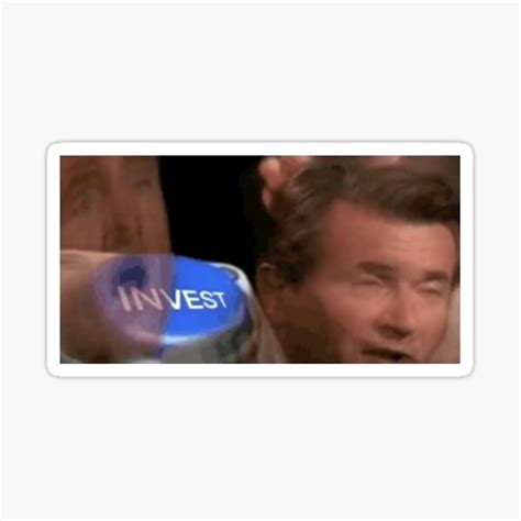 "Invest meme" Sticker by BrentVergote | Redbubble