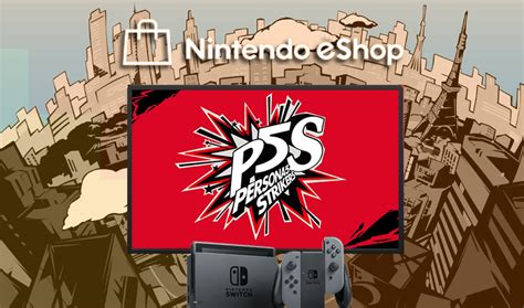 Nintendo Downloads: Persona 5 Strikers e mais - Nintendo Blast