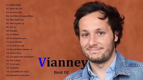 Meilleur Chansons de Vianney - Vianney Album Playlist - Vianney ...