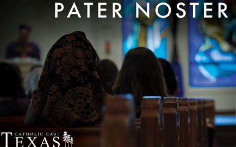 ﻿Pater Noster - The Catholic Diocese of Tyler