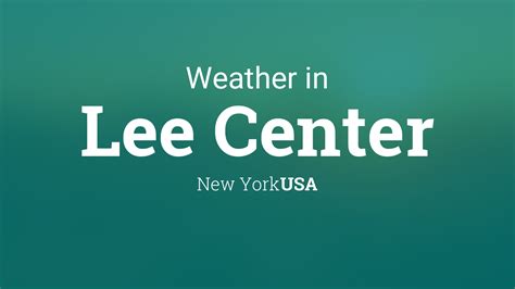 Weather for Lee Center, New York, USA