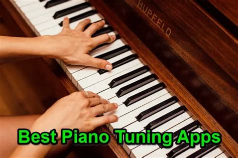 13 The Best Piano Tuning Apps To Get Your Tunes Right [2022]