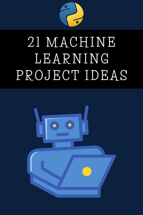 21 Project Ideas on Machine Learning | Machine learning projects ...