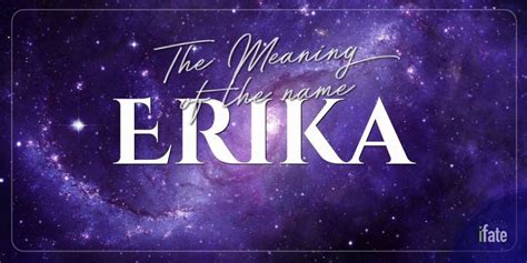 The First Name "Erika": What it means, and why numerologists like it