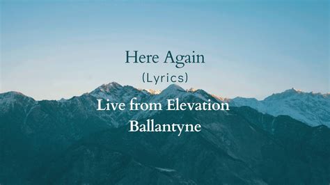 Here Again (Lyrics) - Elevation Ballantyne | Elevation Worship Acordes ...