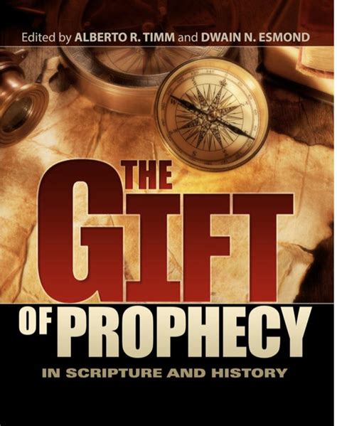 The Gift of Prophecy in Scripture and History : Council Bluffs SDA ...