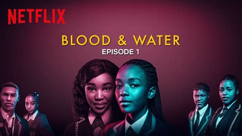 Blood & Water Netflix cast real names and photos, episodes, full story - Tuko.co.ke