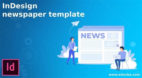 InDesign newspaper template | How to Create a Newspaper Template?