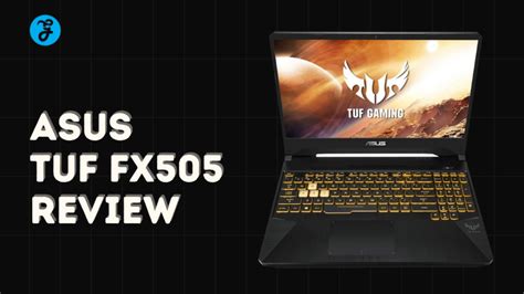 Asus TUF FX505 Review, Features and Specifications - Vo Truong Toan High School