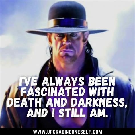 Top 13 Badass Quotes From The Undertaker With A Motivation Dose