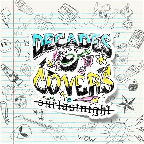 Our Last Night - Decades of Covers [EP] (2022) ~ stayhappyCORE