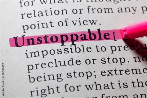 definition of unstoppable Stock Photo | Adobe Stock