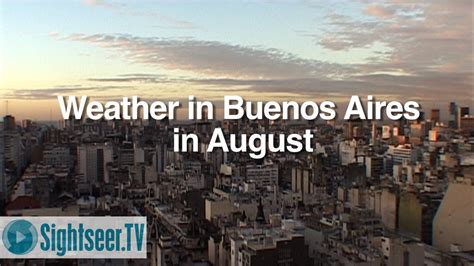 Buenos Aires Weather in August - YouTube