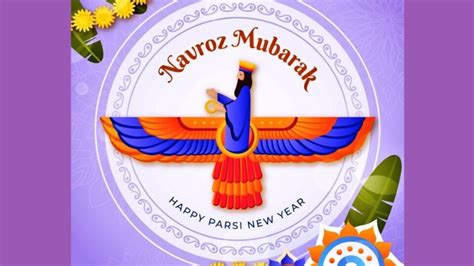 Parsi New Year 2022 Date: History, significance, celebration of Navroz ...