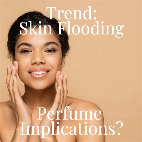 Skin Flooding Perfume Implications Woman Hands