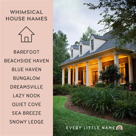 245 Best House Names (Sweet, Creative, and Awesome) - Every Little Name