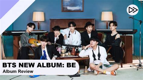 BTS BE Album Full Review - Kworld Now