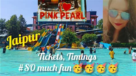 Pink Pearl water park |Detailed video 2023 | Timing,Tickets, Water slides|Wave Pool fun Jaipur ...