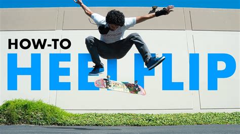 How-To Heelflip - Skateboarding 101 with Christian Flores - YouTube