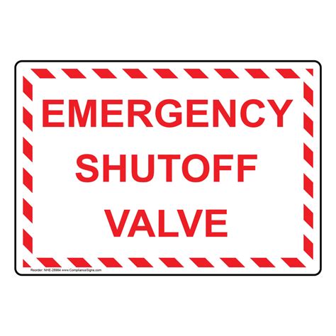 Emergency Shutoff Valve Sign NHE-28984