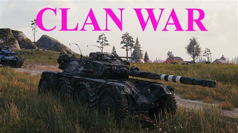 CLAN WAR | World of tanks - YouTube