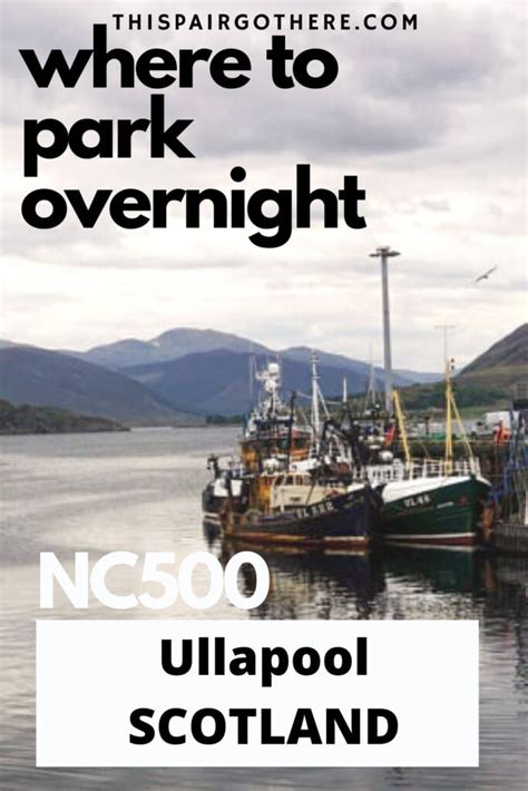 Where to Park Overnight in Ullapool - This Pair Go There