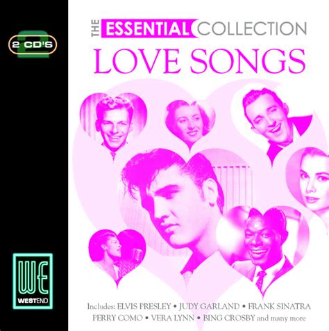 Classic Love Songs: The Essential Collection