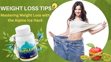 Mastering Weight Loss with the Alpine Ice Hack, A comprehensive review