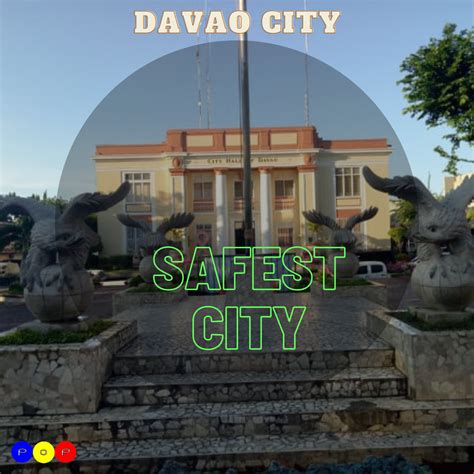 DAVAO, the Safest City in PH – Popular Davao City, Philippines