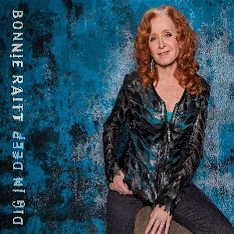 Bonnie Raitt to Release New Album, 'Dig in Deep,' in 2016