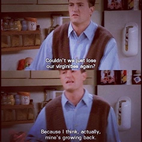Chandler Friends Quotes