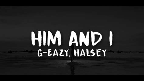 G-Eazy, Halsey - Him and I Chords - Chordify