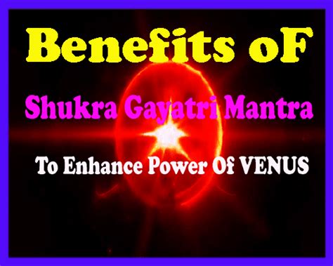 Shukra Gayatri Mantra Benefits in astrology