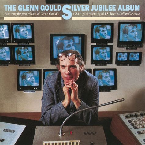 Silver Jubilee Album – Glenn Gould