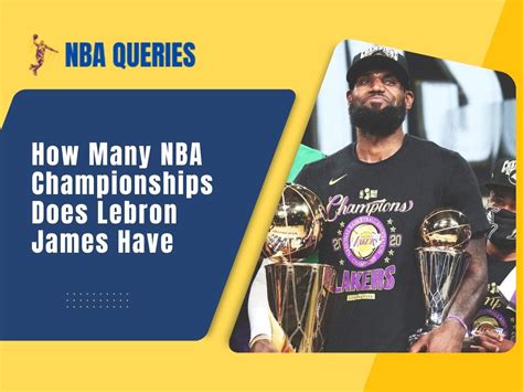 How Many NBA Championships Does Lebron James Have? | NBA Queries ...