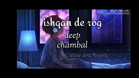 Ishqan de Rog,,.......deep chambal,...#trending #viral #song - YouTube