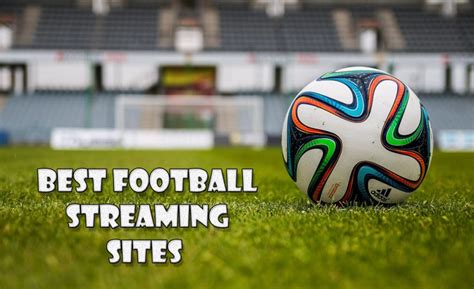 11 Best Football Streaming Sites To Stream Live Football - Trick Xpert