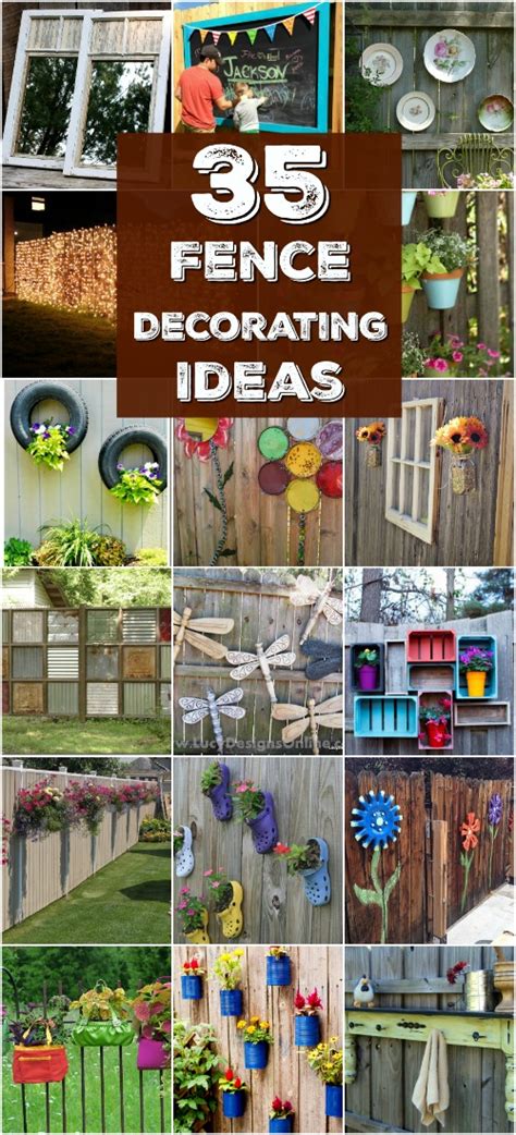 30 Eye-Popping Fence Decorating Ideas That Will Instantly Dress Up Your ...